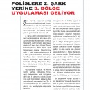 Polislere 2. Şark Yerine 3. Bölge Uygulaması Geliyor